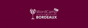 Wordcamp 2017 bordeaux avec l'équpe Wecode